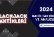 Blackjack Taktikleri