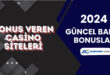 Bonus Veren Casino Siteleri