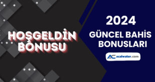 Hoşgeldin Bonusu