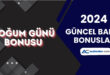 Doğum Günü Bonusu