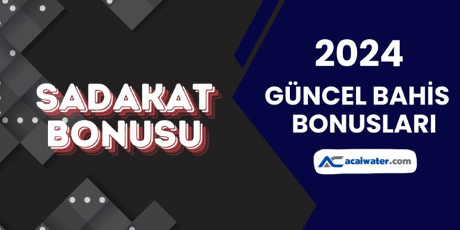 Sadakat Bonusu