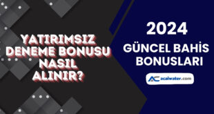 Yatırımsız Deneme Bonusu Nasıl Alınır?