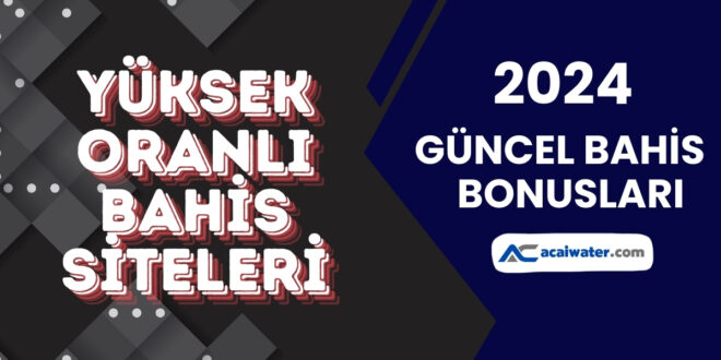 Yüksek Oranlı Bahis Siteleri